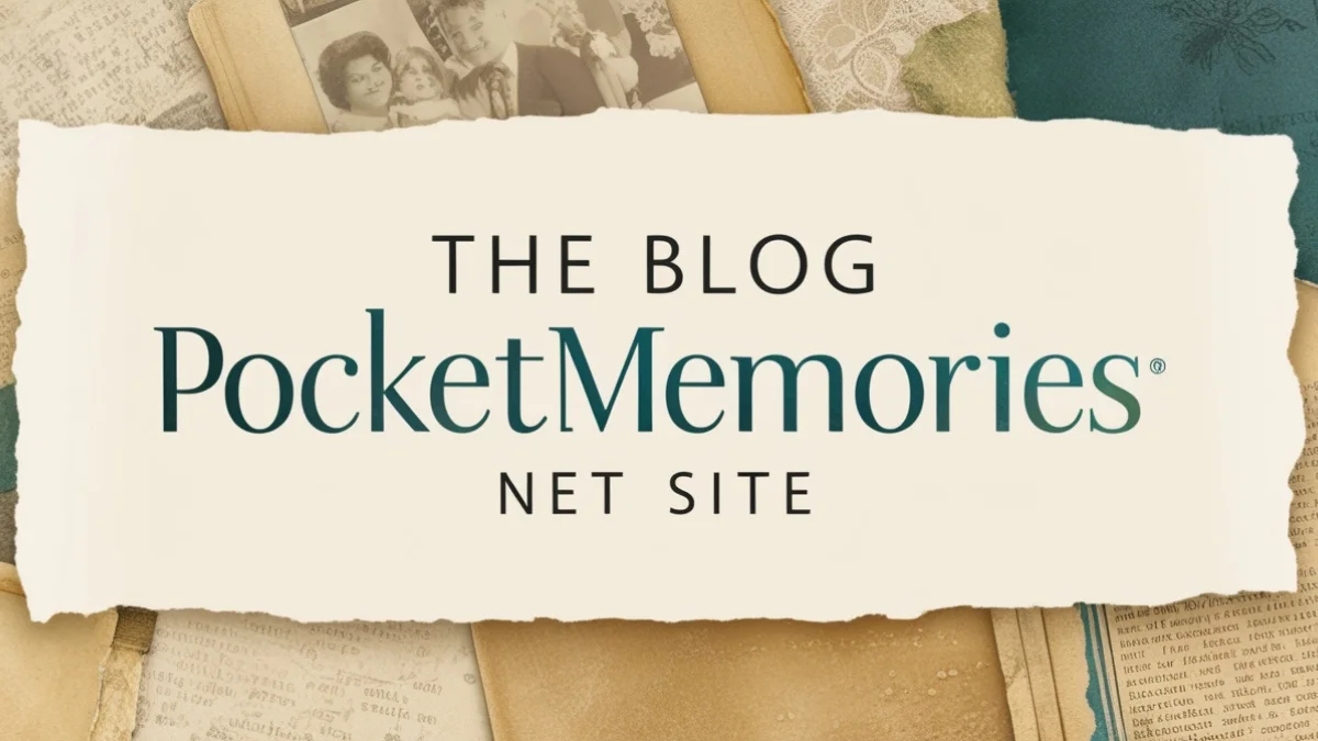 the blog PocketMemoriesNet site