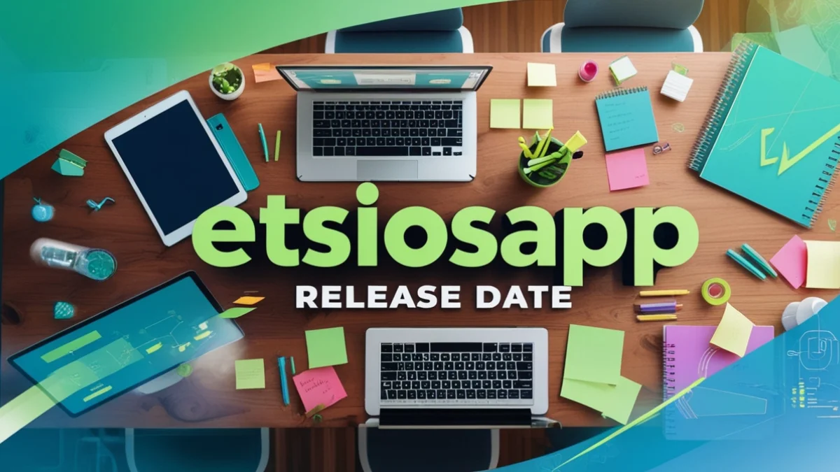 etsiosapp release date